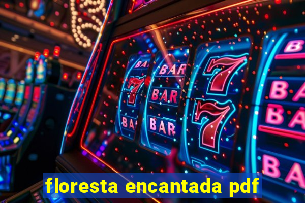 floresta encantada pdf